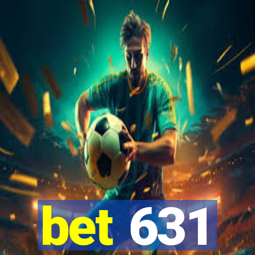 bet 631